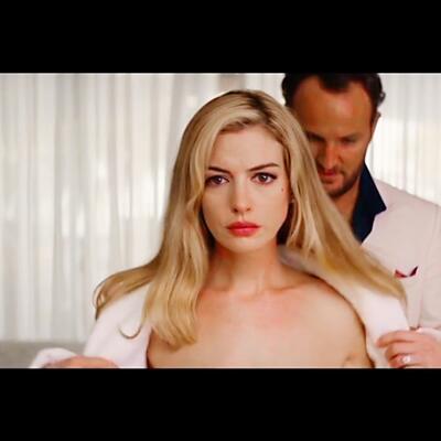 我在历劫俏佳人截了一段安妮.海瑟薇 酒店脱衣服